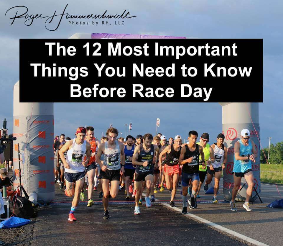12 Most Important Things to Know Before Race Day