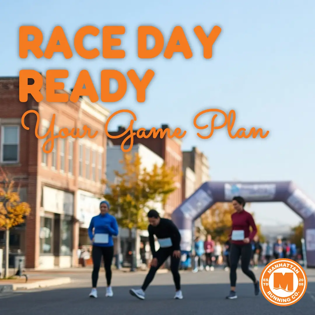 Race Day Ready: Your Game Plan